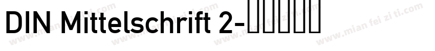 DIN Mittelschrift 2字体转换